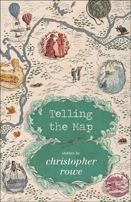 Telling the Map by Christopher Rowe