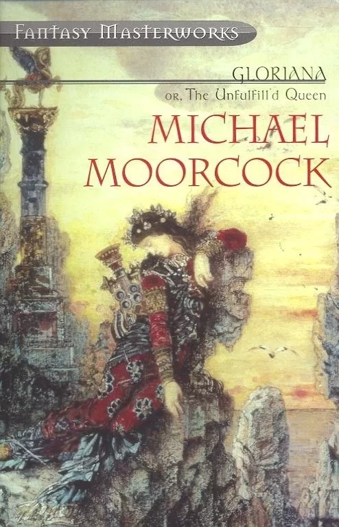 Gloriana by Michael Moorcock