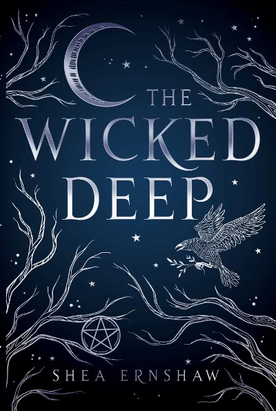The Wicked Deep by Shea Ernshaw