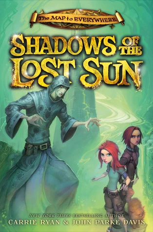 Shadows of the Lost Sun (The Pirate Stream #3) by Carrie Ryan, John Parke Davis