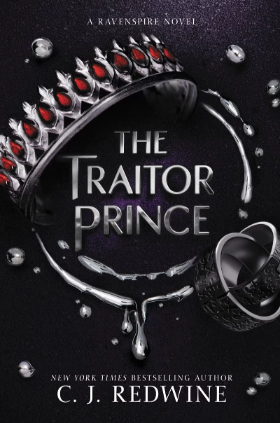 The Traitor Prince (Ravenspire #3) by C. J. Redwine