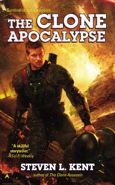 The Clone Apocalypse (Clone #10) by Steven L. Kent