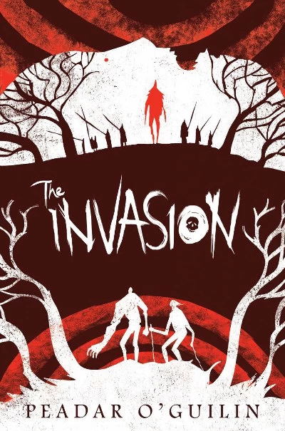 The Invasion (The Call #2) by Peadar Ó Guilín