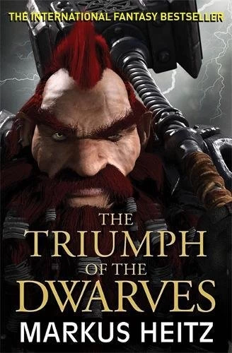 The Triumph of the Dwarves (The Dwarves #5) by Markus Heitz