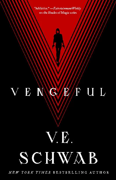 Vengeful (Villains #2) by V. E. Schwab