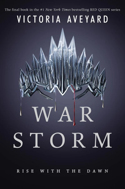 War Storm (Red Queen #4) by Victoria Aveyard
