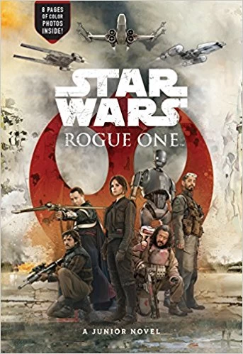 Star Wars: Rogue One: Junior Novel by Matt Forbeck