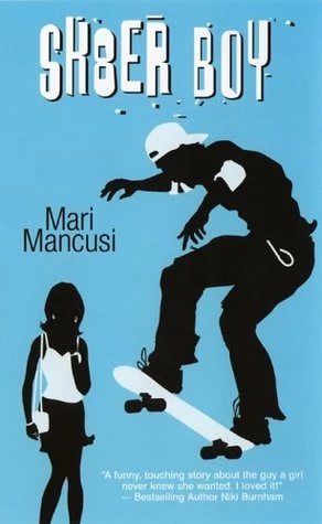 Sk8er Boy (First Kiss Club #1) by Mari Mancusi