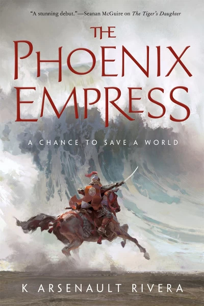 The Phoenix Empress (Ascendant #2) by K. Arsenault Rivera