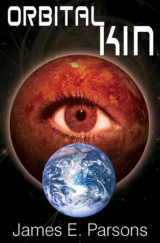 Orbital Kin by James E. Parsons