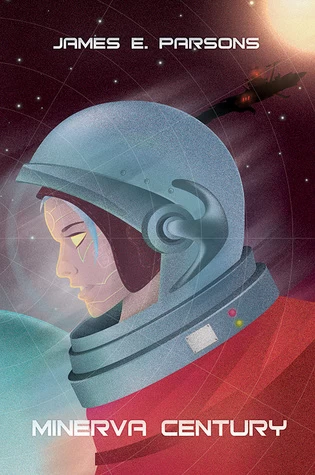 Minerva Century by James E. Parsons