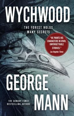 Wychwood (Wychwood #1) by George Mann