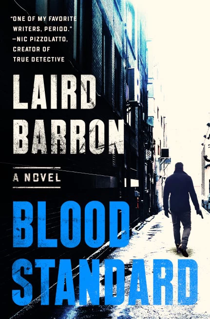 Blood Standard (Isaiah Coleridge #1) by Laird Barron
