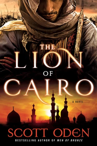 The Lion of Cairo by Scott Oden