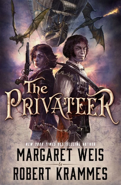 The Privateer (The Dragon Corsairs #2) by Margaret Weis, Robert Krammes