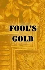 Fool's Gold (Witchcraft Mysteries) by Juliet Blackwell