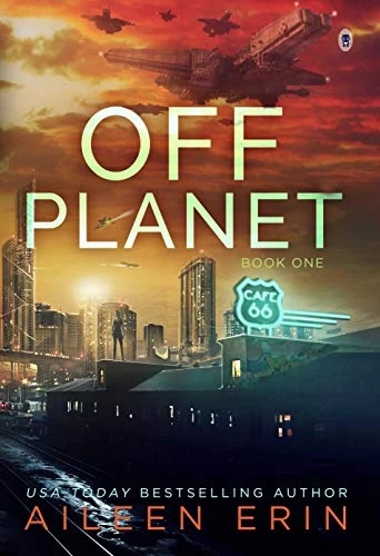 Off Planet (Aunare Chronicles #1) by Aileen Erin