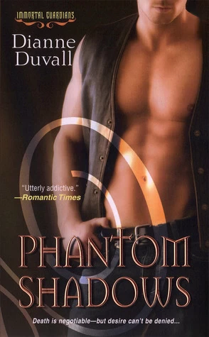 Phantom Shadows (Immortal Guardians #3) by Dianne Duvall