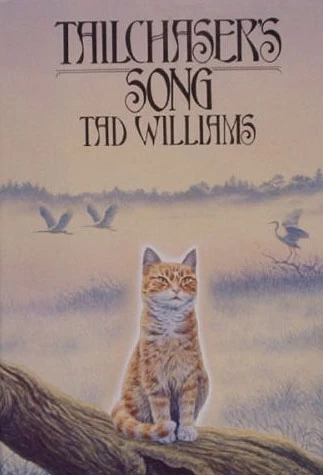 Tailchaser's Song by Tad Williams