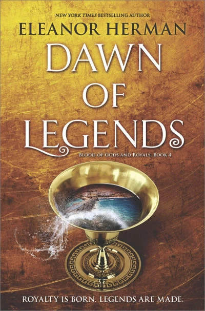 Dawn of Legends (Blood of Gods and Royals #4) by Eleanor Herman