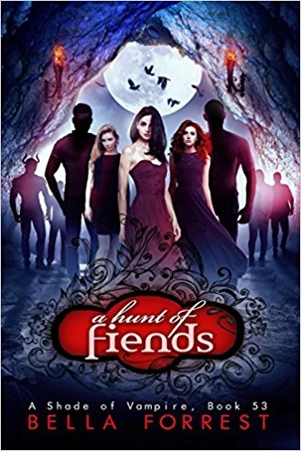 A Hunt of Fiends (A Shade of Vampire #53) by Bella Forrest