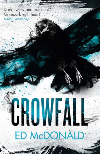 Crowfall (The Raven's Mark #3) by Ed McDonald