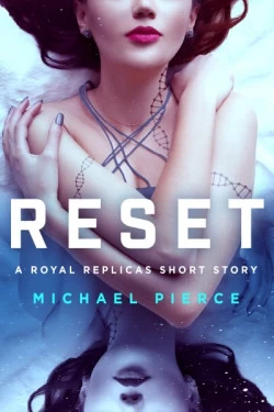 Reset (Royal Replicas) by Michael Pierce