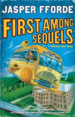 First Among Sequels (Thursday Next #5) by Jasper Fforde