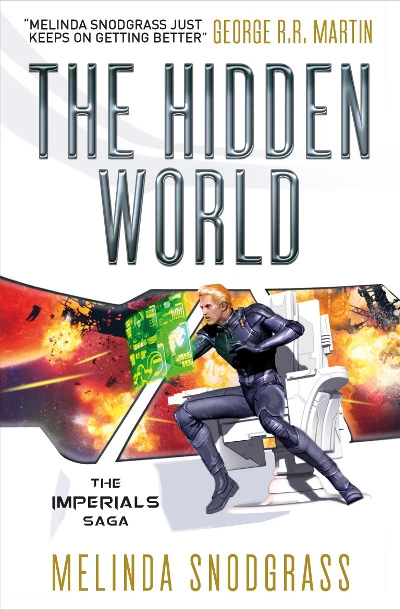 The Hidden World (The Imperials Saga #3) by Melinda Snodgrass
