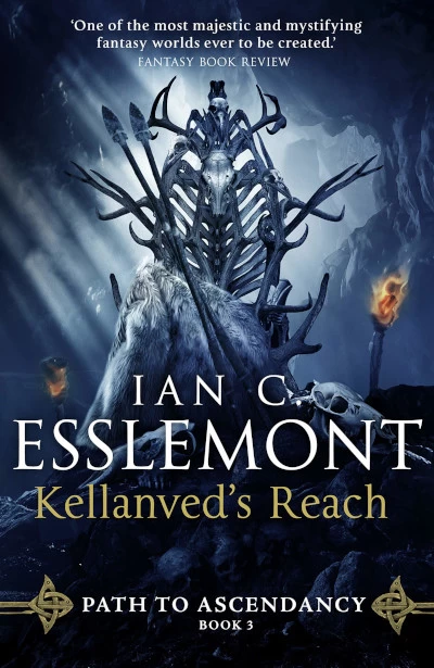 Kellanved's Reach (Path to Ascendancy #3) by Ian C. Esslemont