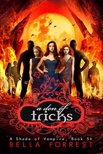A Den of Tricks (A Shade of Vampire #54) by Bella Forrest