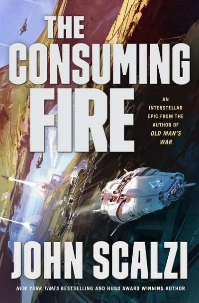 The Consuming Fire (The Interdependency #2) by John Scalzi