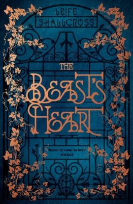 The Beast's Heart by Leife Shallcross
