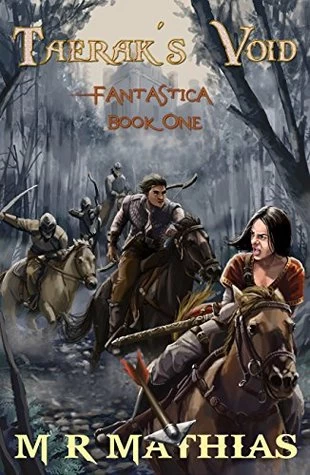Taerak's Void (Fantastica #1) by M. R. Mathias