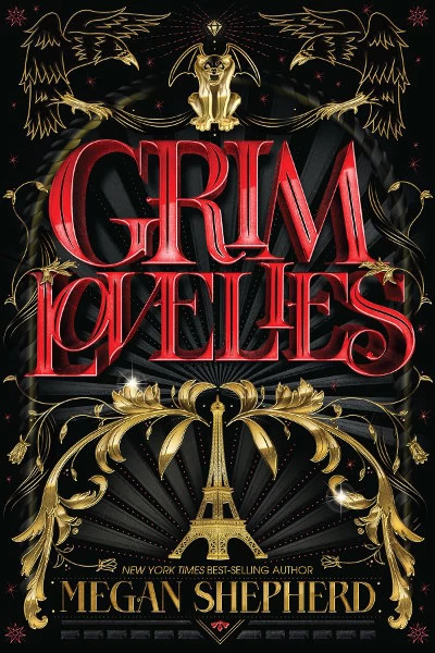 Grim Lovelies (Grim Lovelies #1) by Megan Shepherd