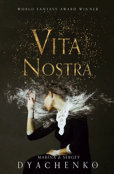 Vita Nostra by Sergey Dyachenko, Marina Dyachenko