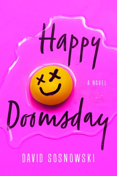 Happy Doomsday by David Sosnowski