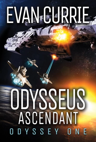 Odysseus Ascendant (Odyssey One #7) by Evan Currie