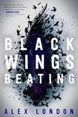 Black Wings Beating (The Skybound Saga #1) by Alex London