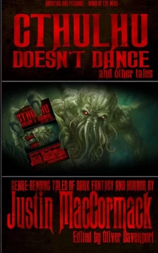 Cthulhu Doesn't Dance and Other Tales