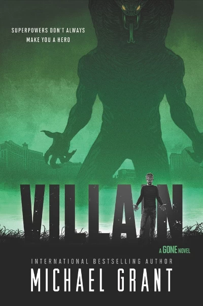 Villain (Monster #2) by Michael Grant