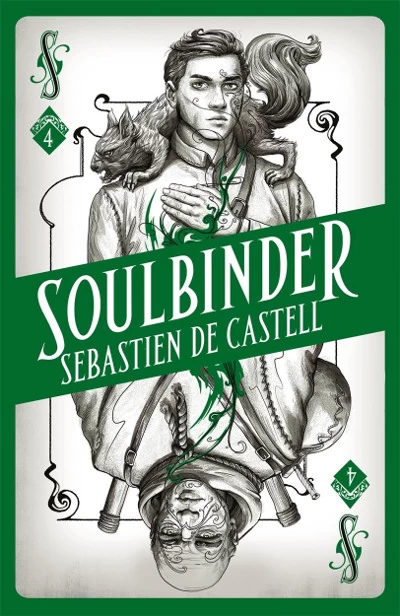 Soulbinder (Spellslinger #4) by Sebastien de Castell