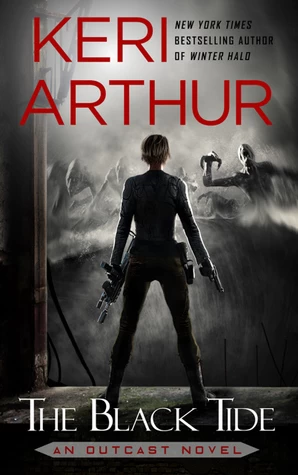 The Black Tide (Outcast #3) by Keri Arthur