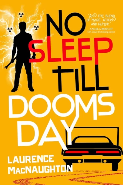 No Sleep till Doomsday (Dru Jasper #3) by Laurence MacNaughton