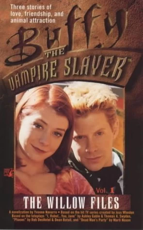 The Willow Files, Vol. 1 (The Willow Files #1) by Yvonne Navarro