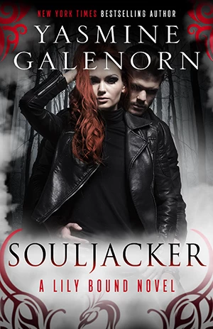 Souljacker (Lily Bound #1) by Yasmine Galenorn