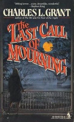The Last Call of Mourning (Oxrun Station) by Charles L. Grant