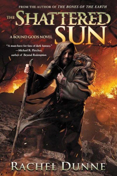  The Shattered Sun (Bound Gods #3) by Rachel Dunne