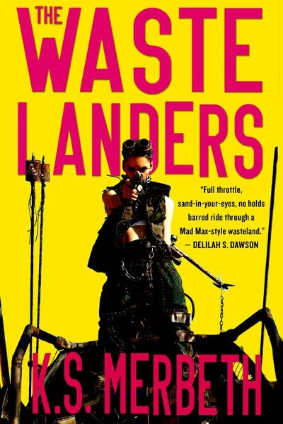 The Wastelanders by Kristyn Merbeth