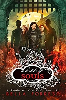 A Battle of Souls (A Shade of Vampire #59) by Bella Forrest